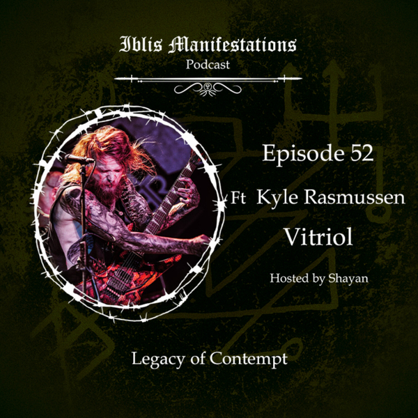 #52 Legacy of Contempt ft Kyle Rasmussen ( VITRIOL ) artwork