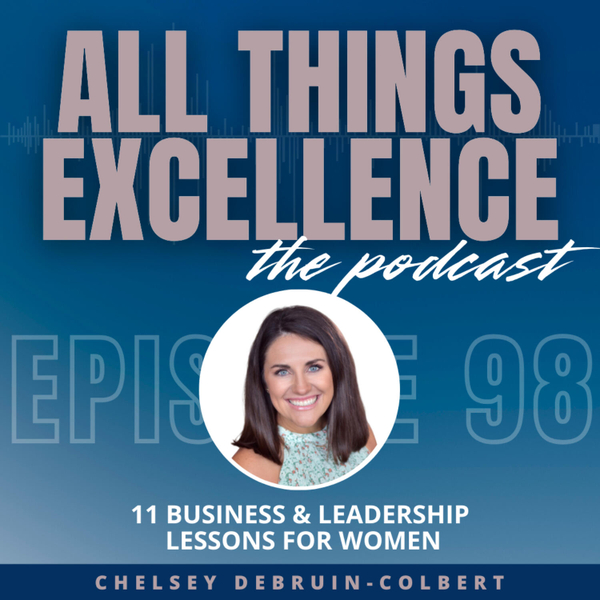 EP 98: 11 Business & Leadership Lessons for Women artwork
