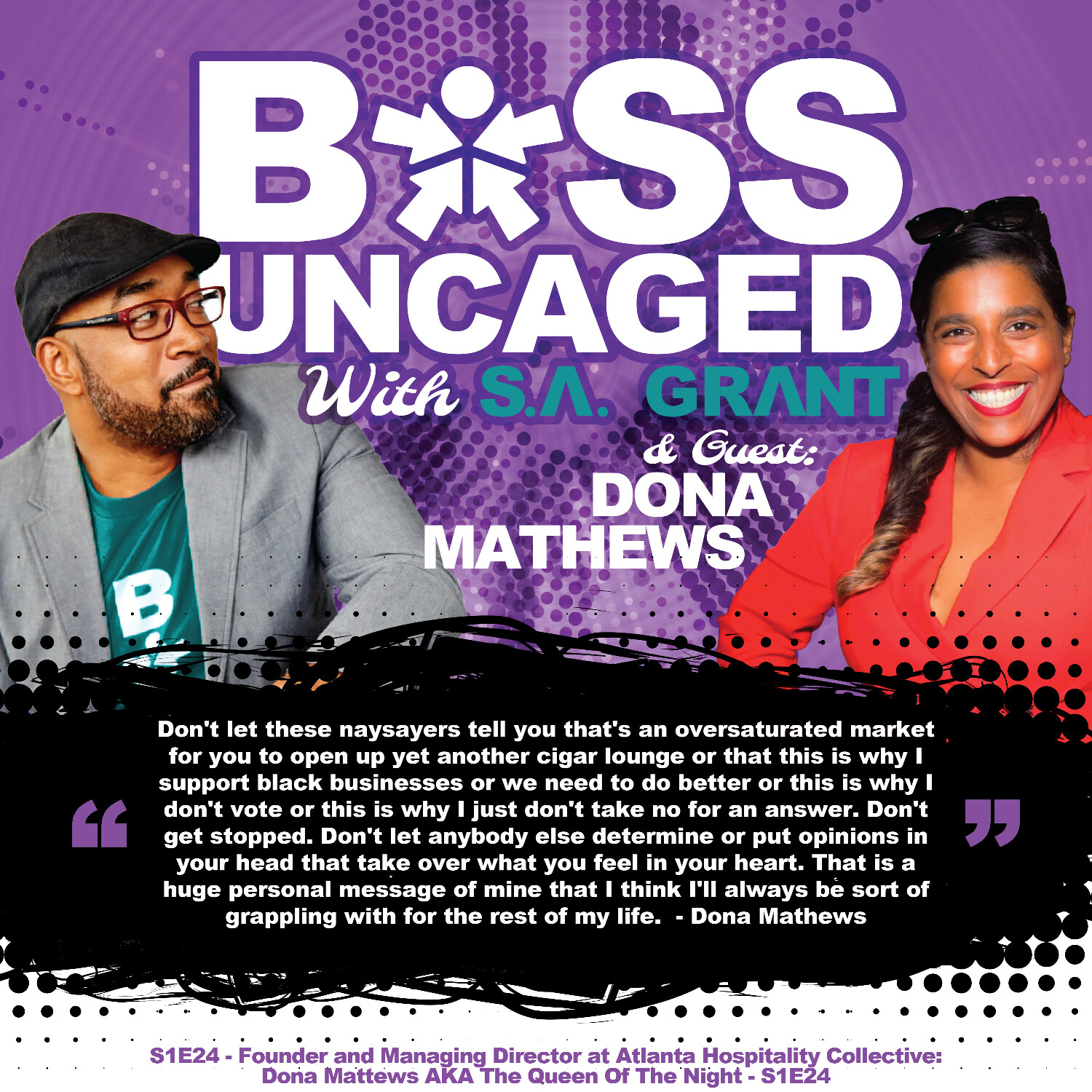 S1E24 - Founder and Managing Director at Atlanta Hospitality Collective: Dona Mattews AKA The Queen Of The Night - S1E24 episode artwork