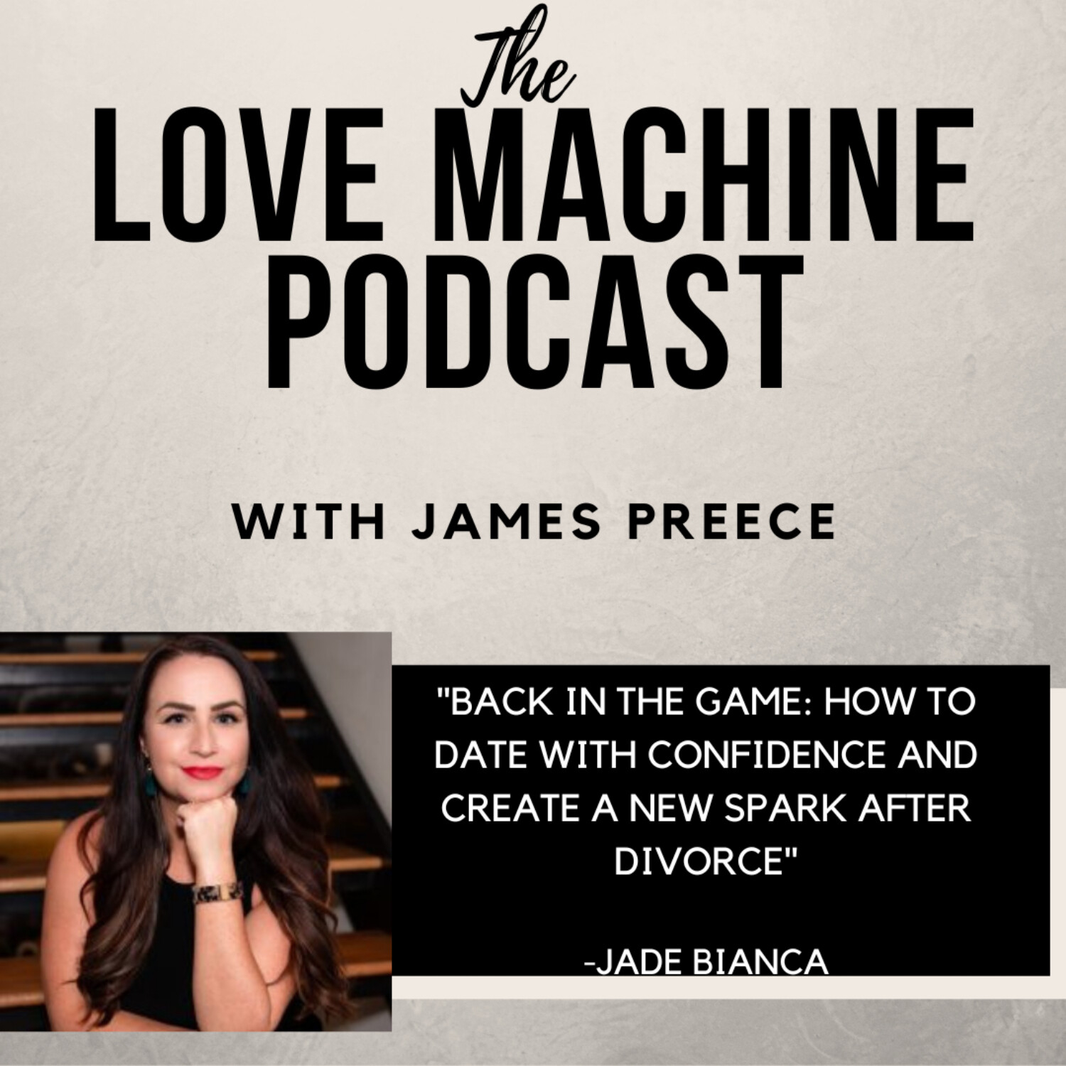 Love Machine with James Preece