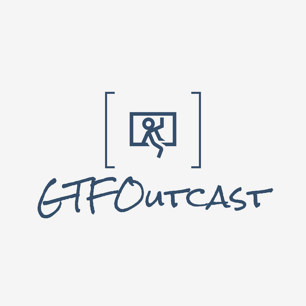 GTFO Podcast - Ep 01 artwork