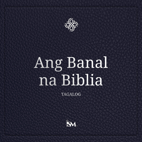 Ang Banal na Bibliya - Tagalog (Tagalog, Bagong Tipan + Mga Awit at Mga Kawikaan) artwork