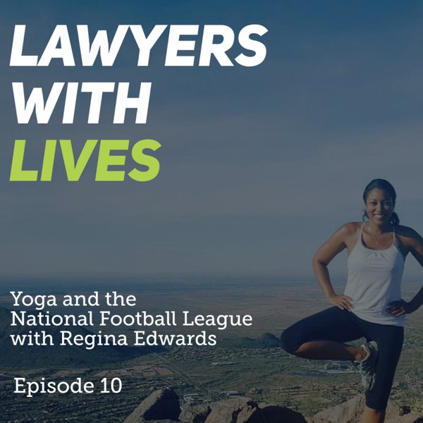 E10 - Yoga and the National Football League with Regina Edwards artwork