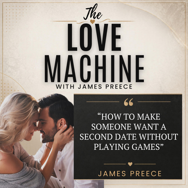 How To Make Someone Want A Second Date Without Playing Games artwork