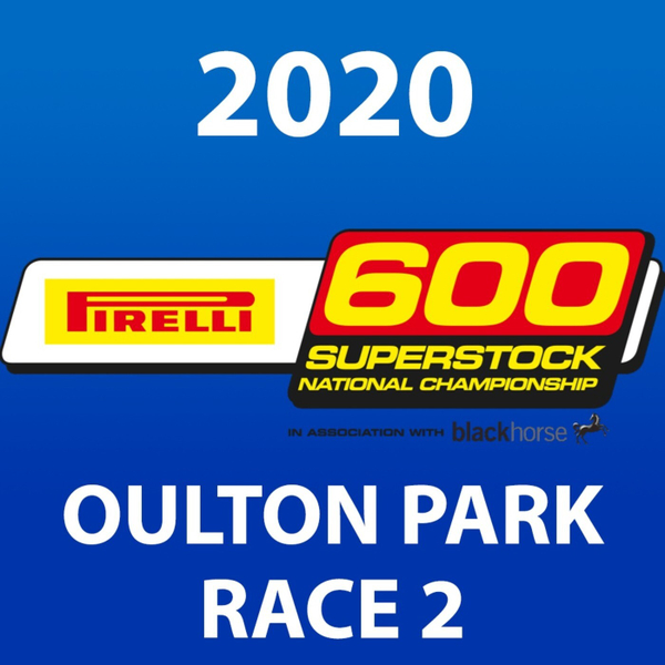 Pirelli National Superstock 600 - Oulton Park 2020 Race 2 artwork