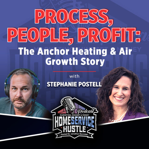 Stephanie Postell-Process, People, Profit: The Anchor Heating & Air Growth Story artwork