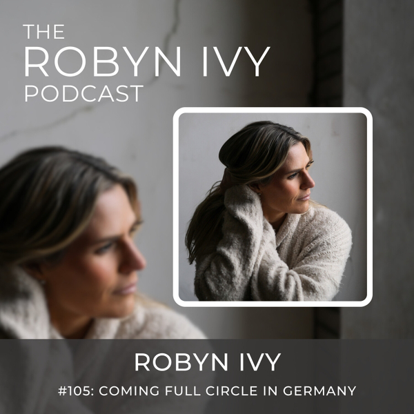 Coming Full Circle in Germany, with Robyn Ivy artwork