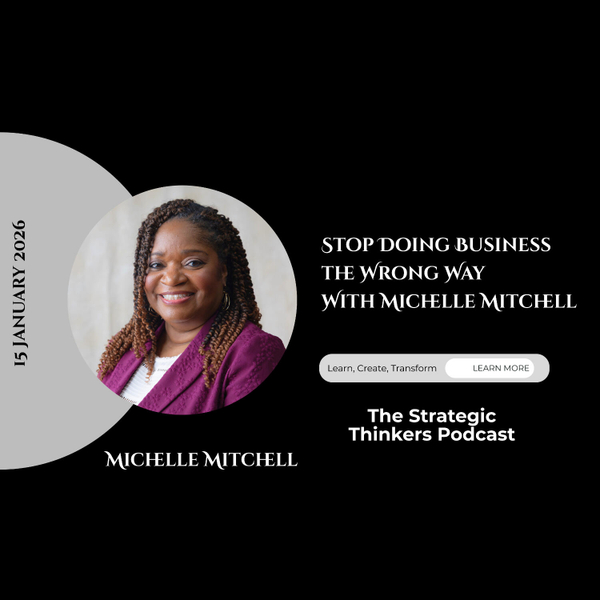 Stop Doing Business The Wrong Way With Michelle Mitchell artwork