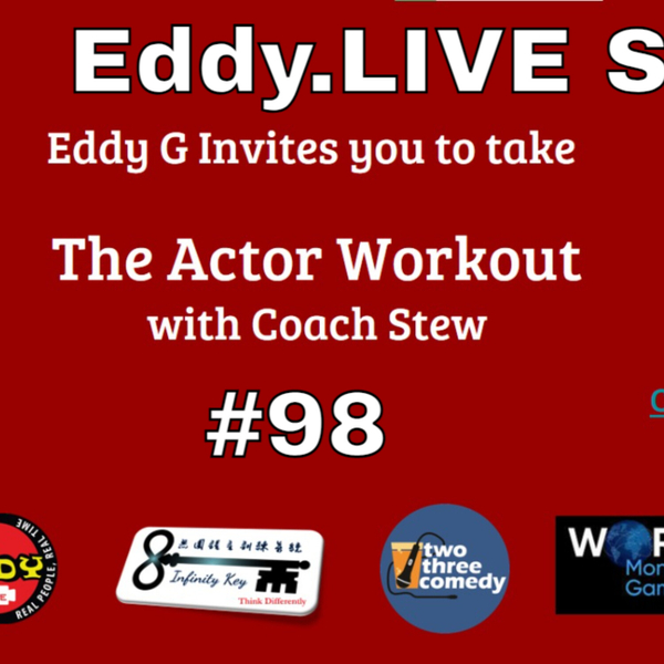 Eddy.LIVE Show ep.98, Stewart Glen, Actor/Director/ Producer. #TaiwanPodcast #TaiwanEnglishPodcast artwork