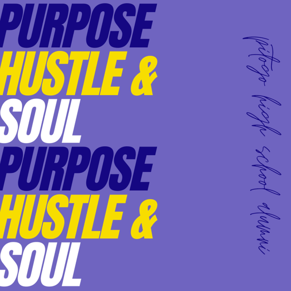 Purpose, Hustle & Soul artwork