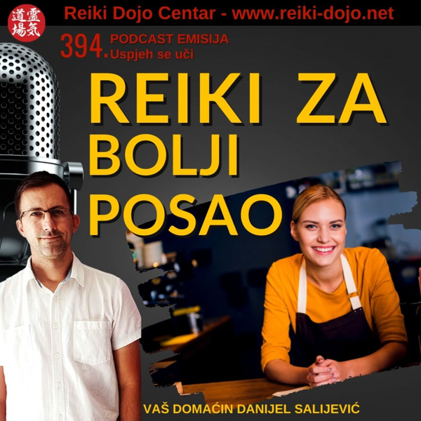 Reiki za bolji posao - ep 394 artwork