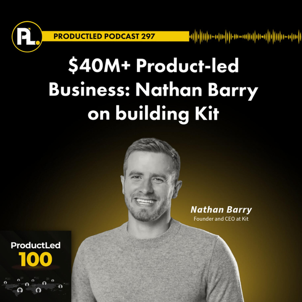 $40M+ Product-led Business: Nathan Barry on building Kit artwork