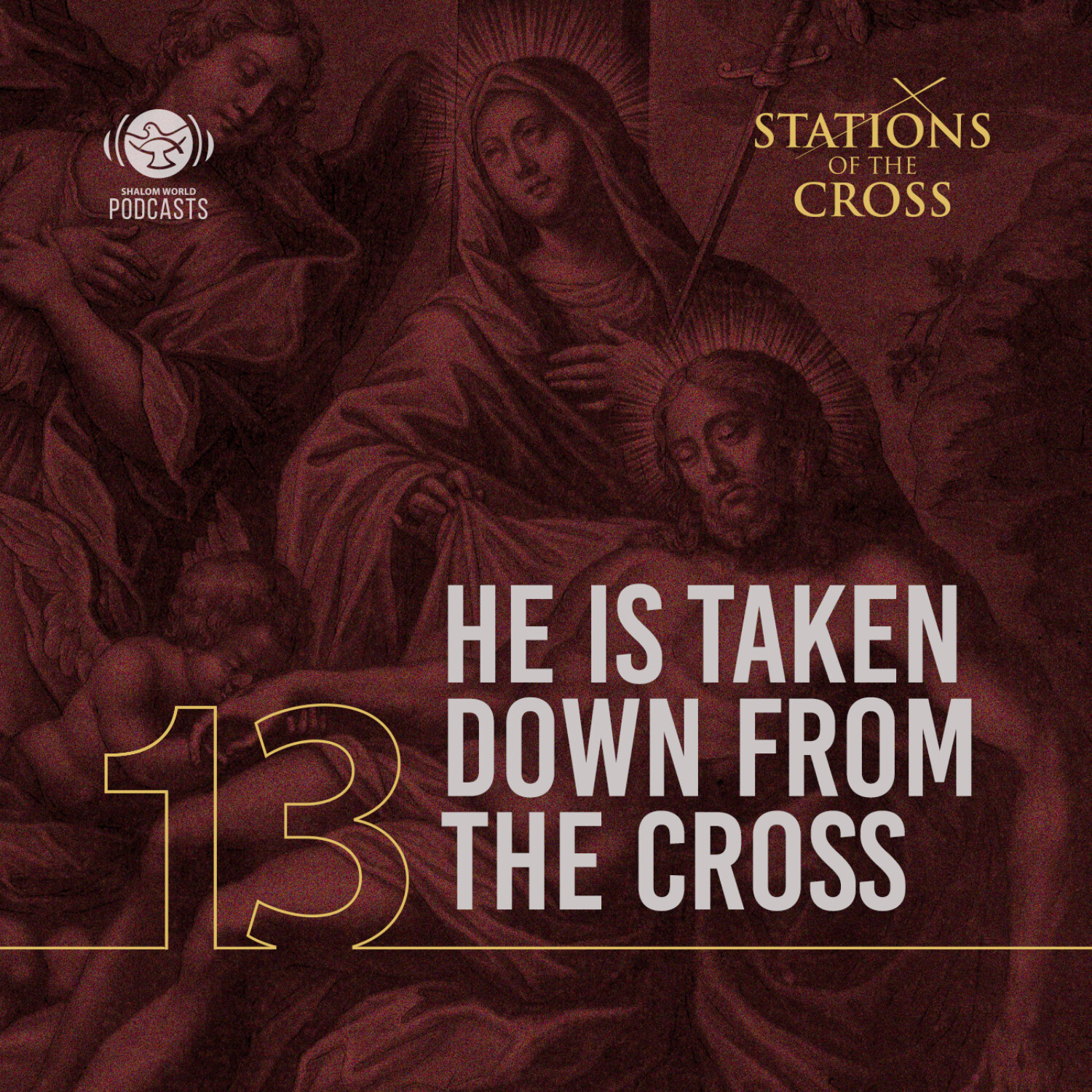 Station Thirteen - He is Taken Down from the Cross episode artwork