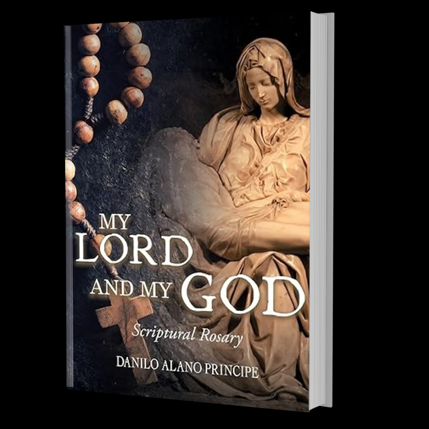 My Lord and My God: Scriptural Rosary