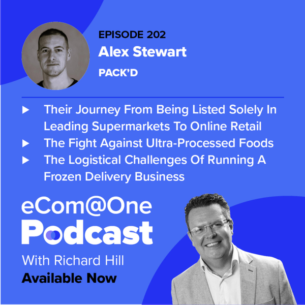 Alex Stewart - The Fight Against Ultra-Processed Foods. A Company On A Mission To Make Whole Food Accessible For All, PACK’D artwork