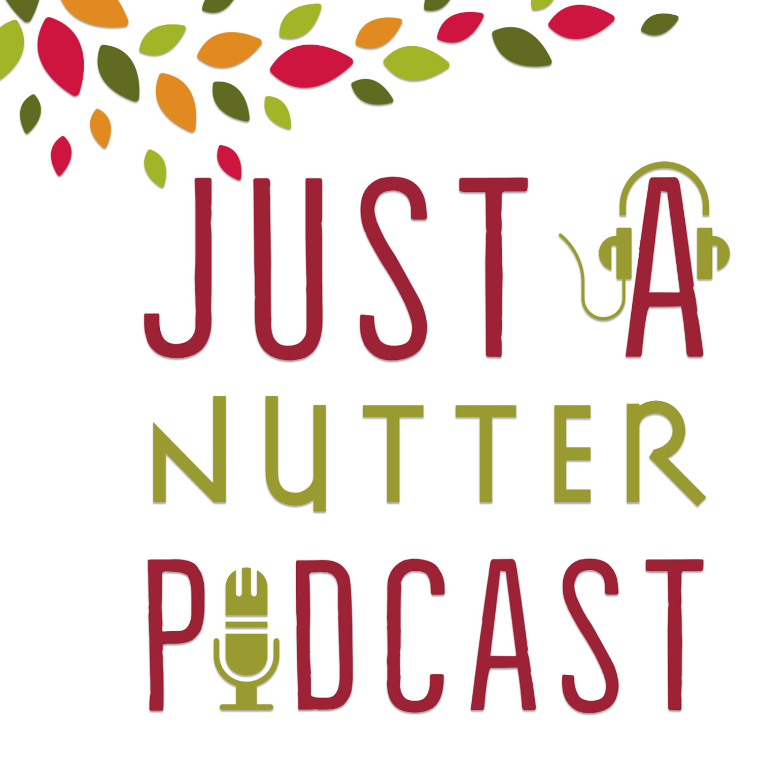 Just A Nutter Podcast