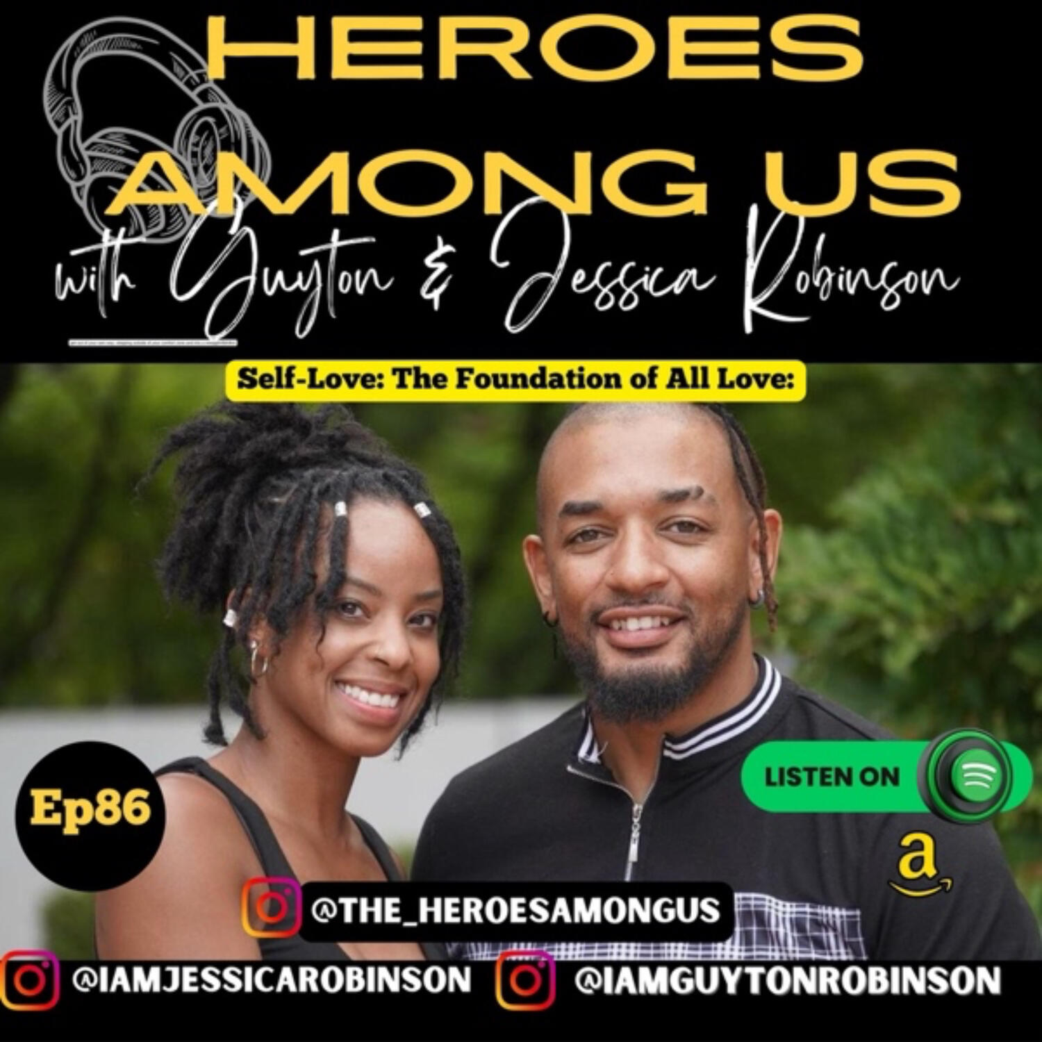 Heroes Among Us with Guyton & Jessica Robinson