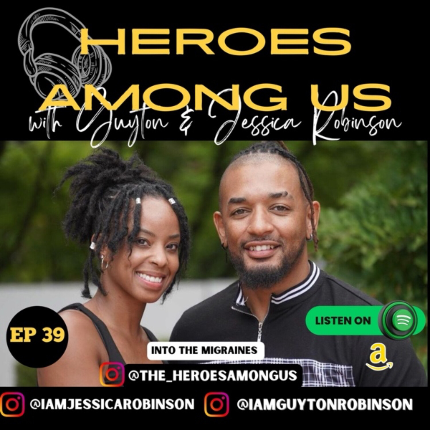 Heroes Among Us with Guyton & Jessica Robinson