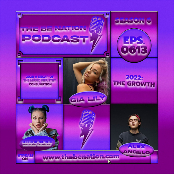 S613 - 2022: The Growth (With Special Guests: GIA LILY and ALEX ANGELO) artwork