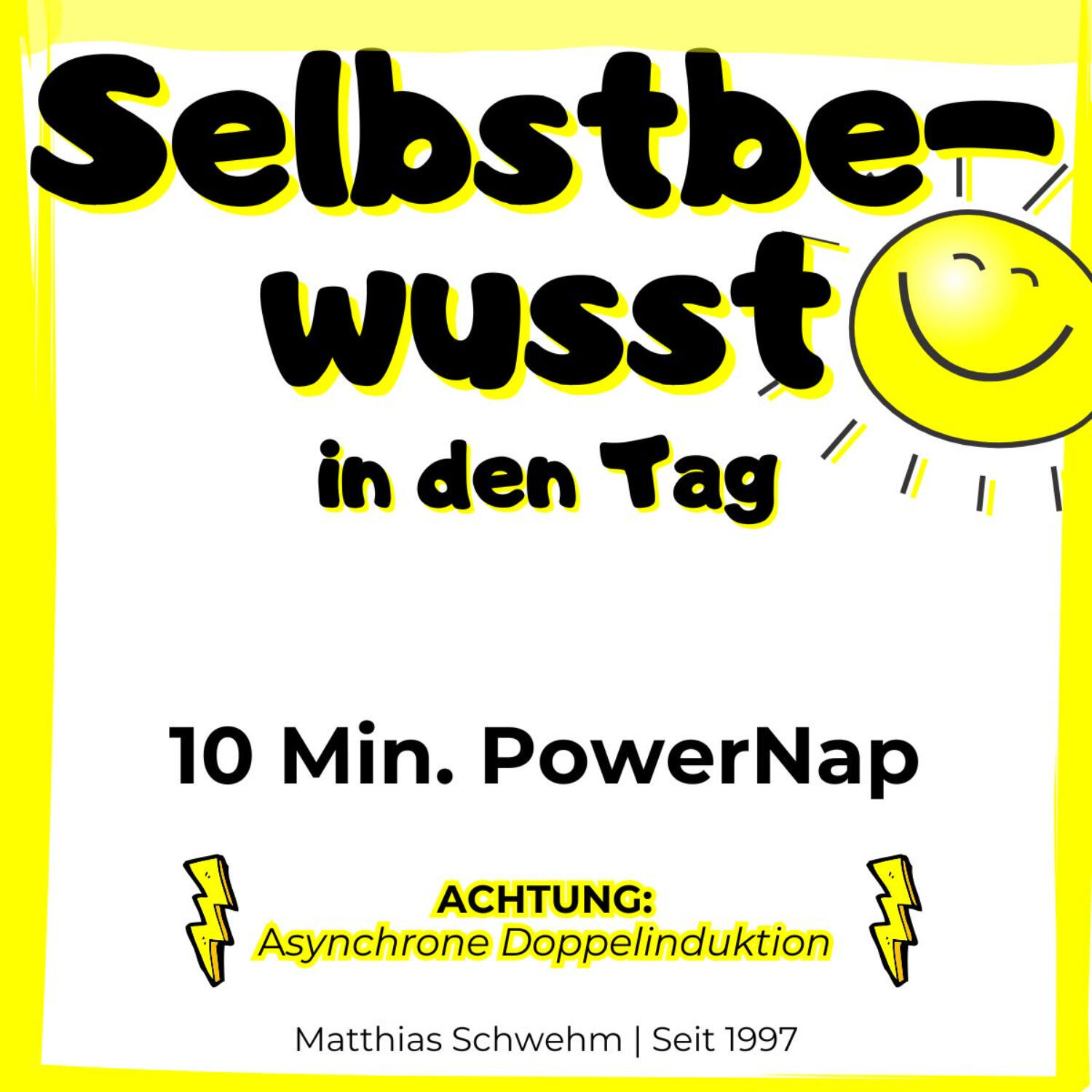 10 Min. PowerNap für Selbstbewusstsein 💥 ﻿Asynchrone Doppelinduktion ⚠️ Kopfschmerzen möglich! episode artwork
