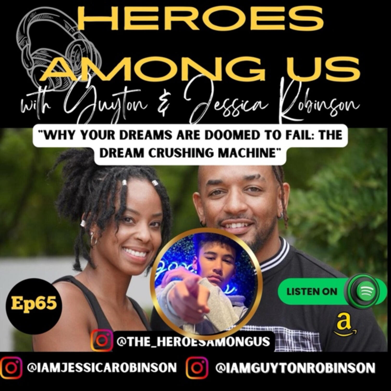 Heroes Among Us with Guyton & Jessica Robinson
