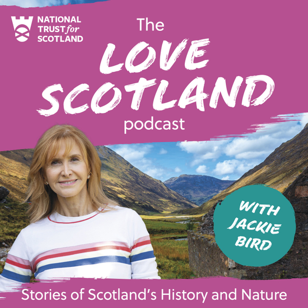 Love Scotland: Stories of Scotland's History and Nature artwork