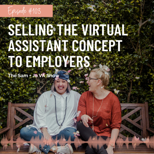 #103 Selling The Virtual Assistant Concept To Employers artwork