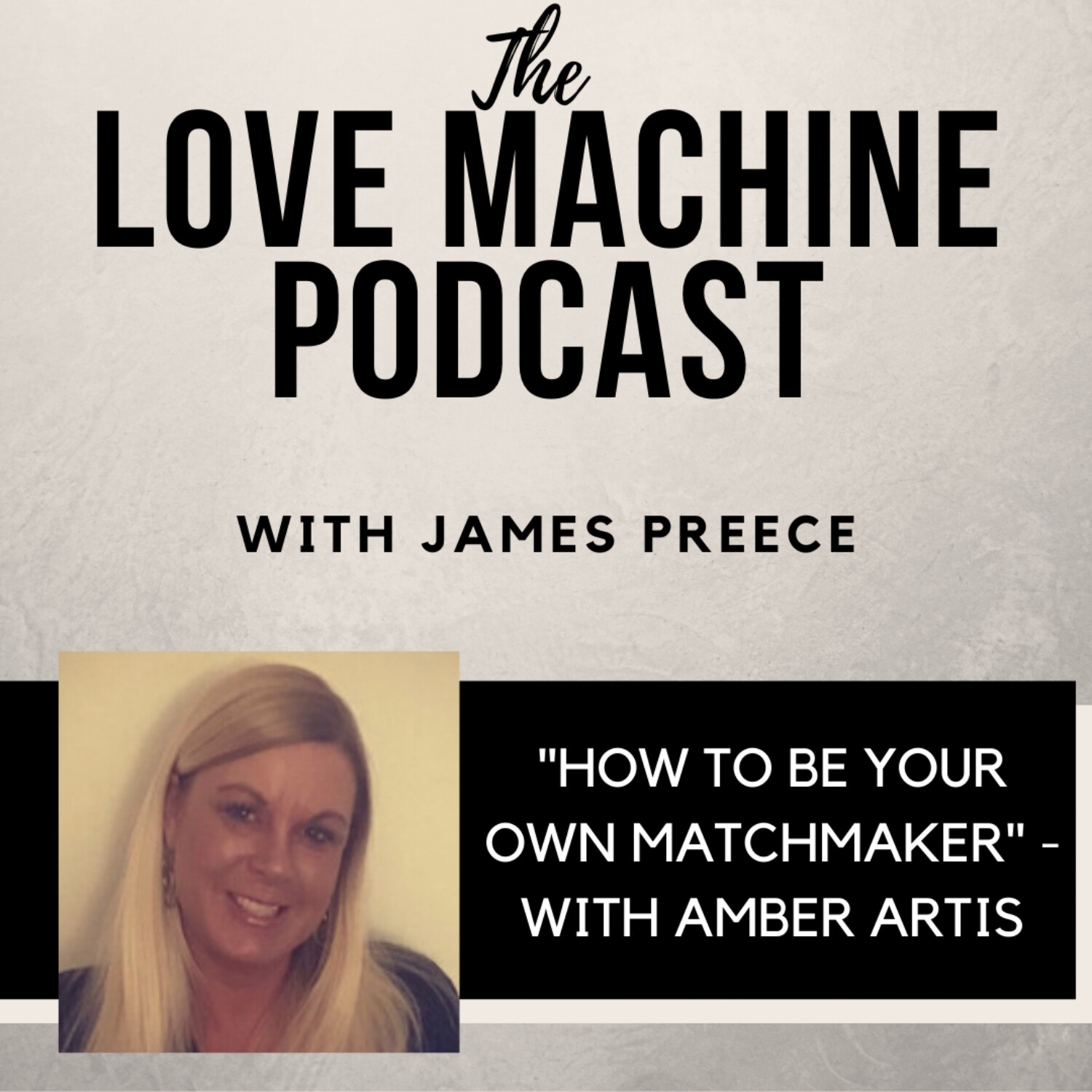 Love Machine with James Preece