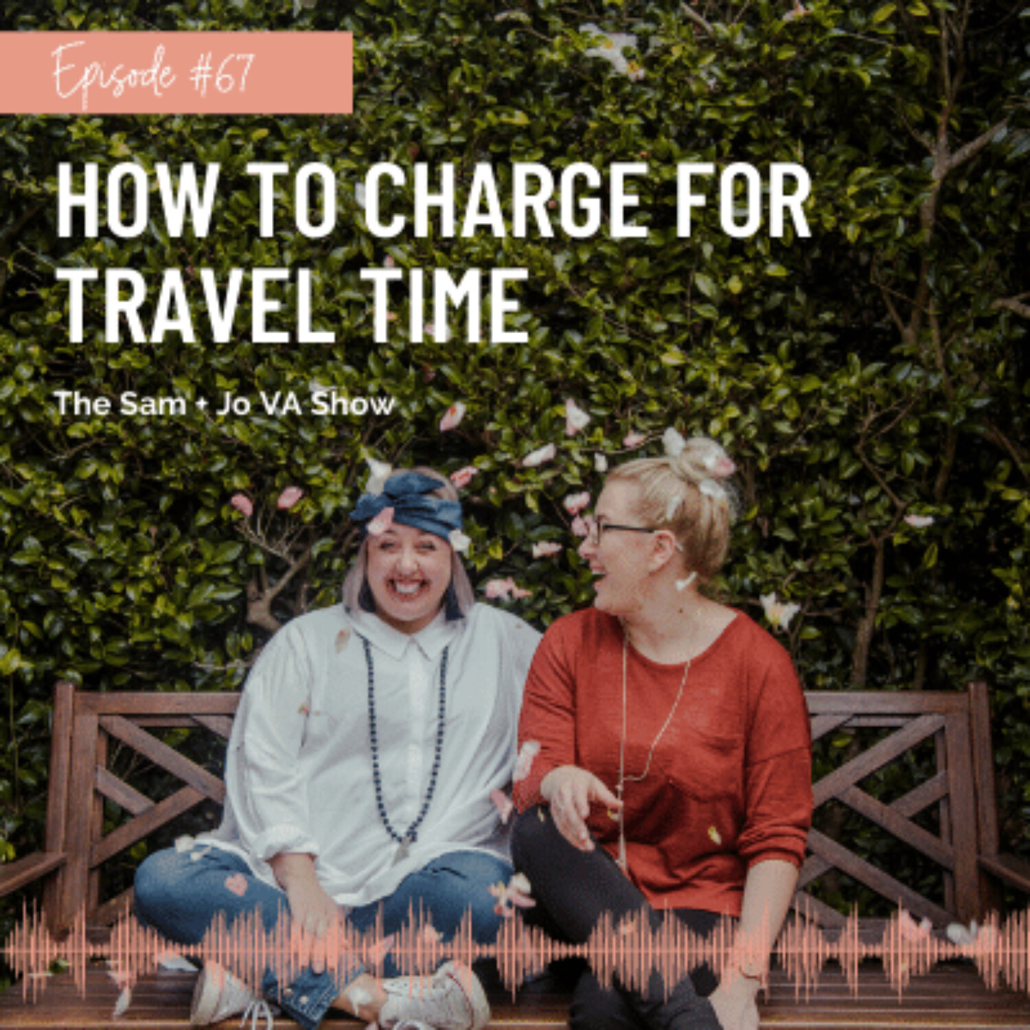 #67 How To Charge For Travel Time