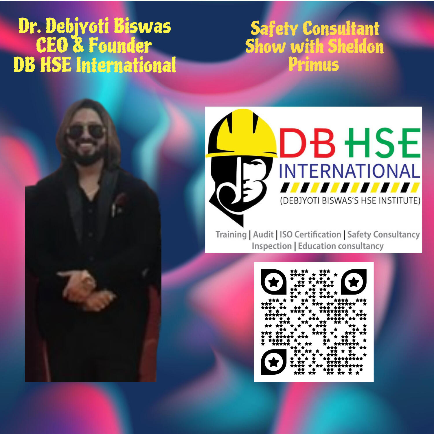 From Passion to Purpose: Dr. Debjyoti Biswas on Building a Global Safety Training Empire