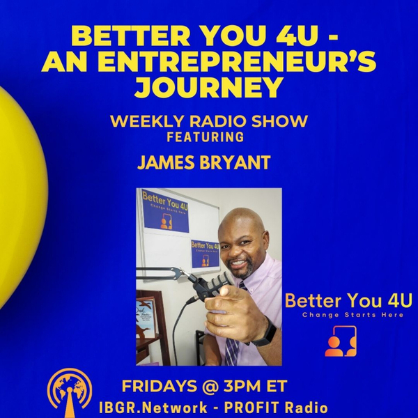 Better You 4U - An Entrepreneur's Journey artwork