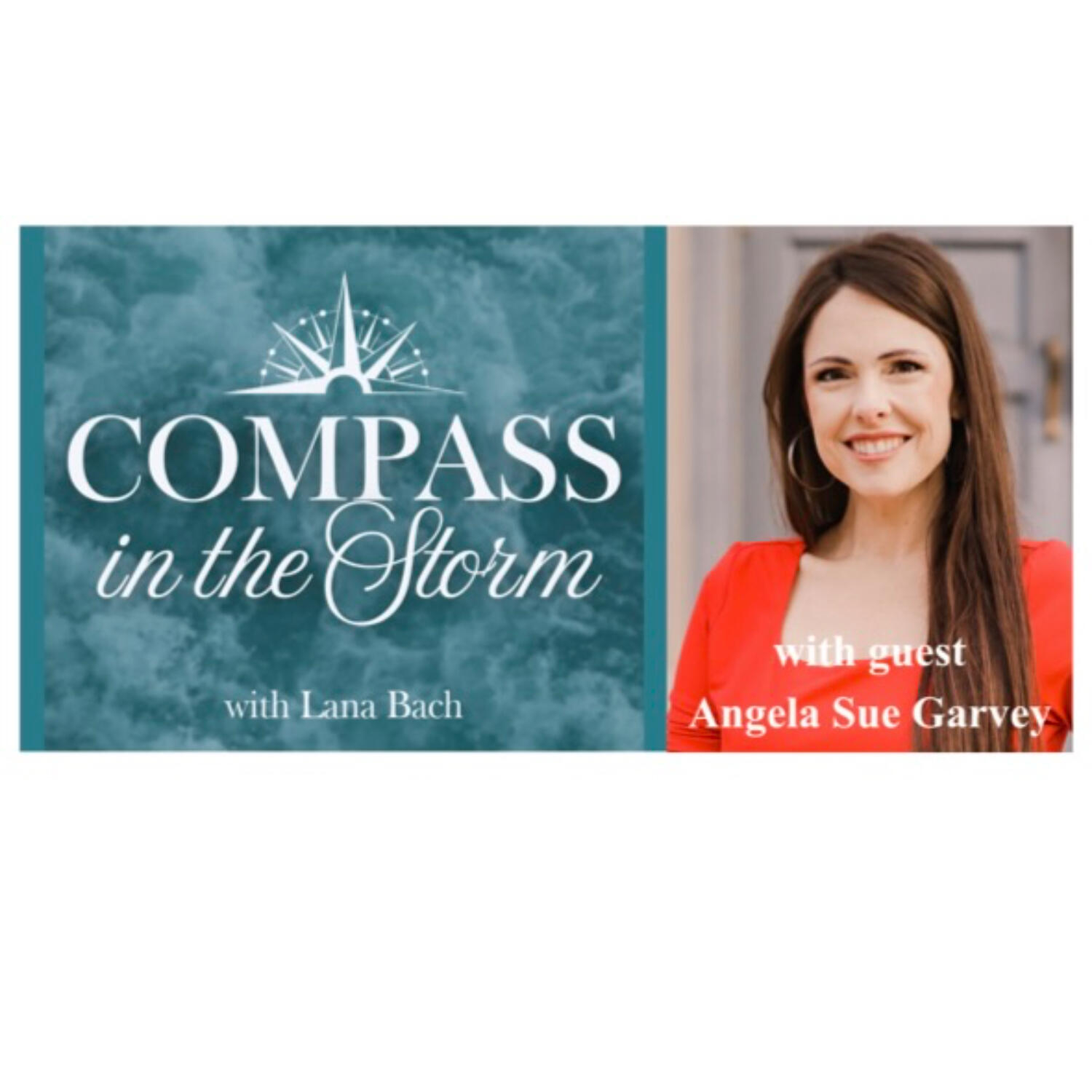 Have you experienced church hurt? Now what? Guest, Angela Sue Garvey - COMPASS in the Storm (Ep 12) episode artwork