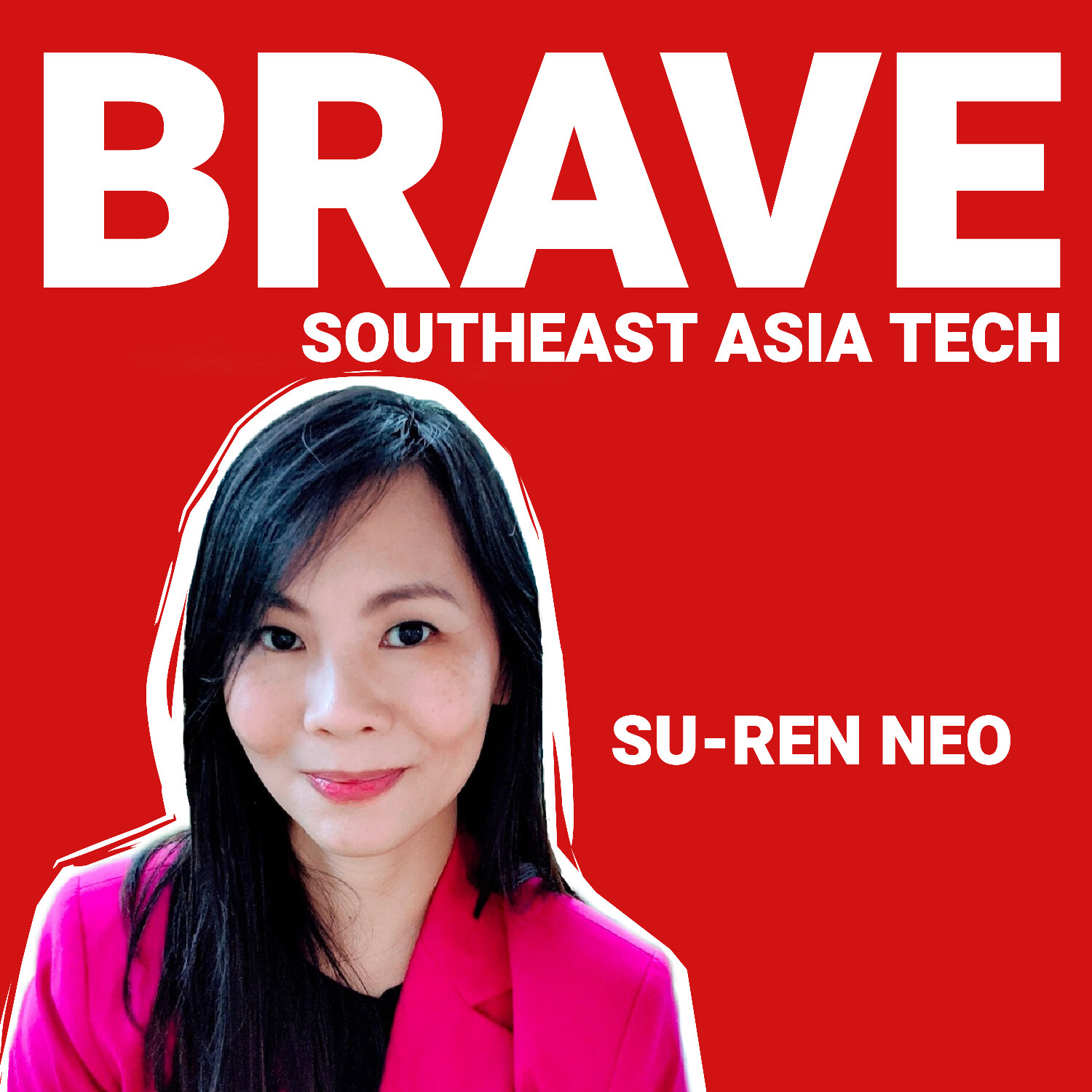 cover of episode Su-Ren Neo on Trusting Your Gut vs. Uncertainty, Leading Across Geographies and Sharpening Your Marketing Play - E33