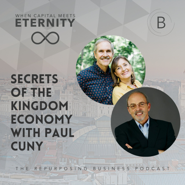 Secrets of the Kingdom Economy with Paul Cuny  artwork