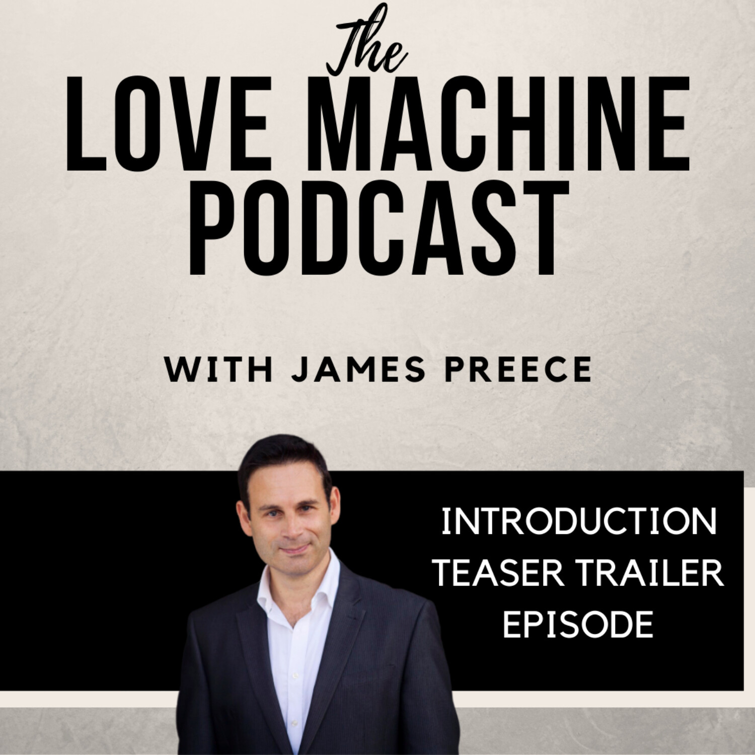 Love Machine with James Preece