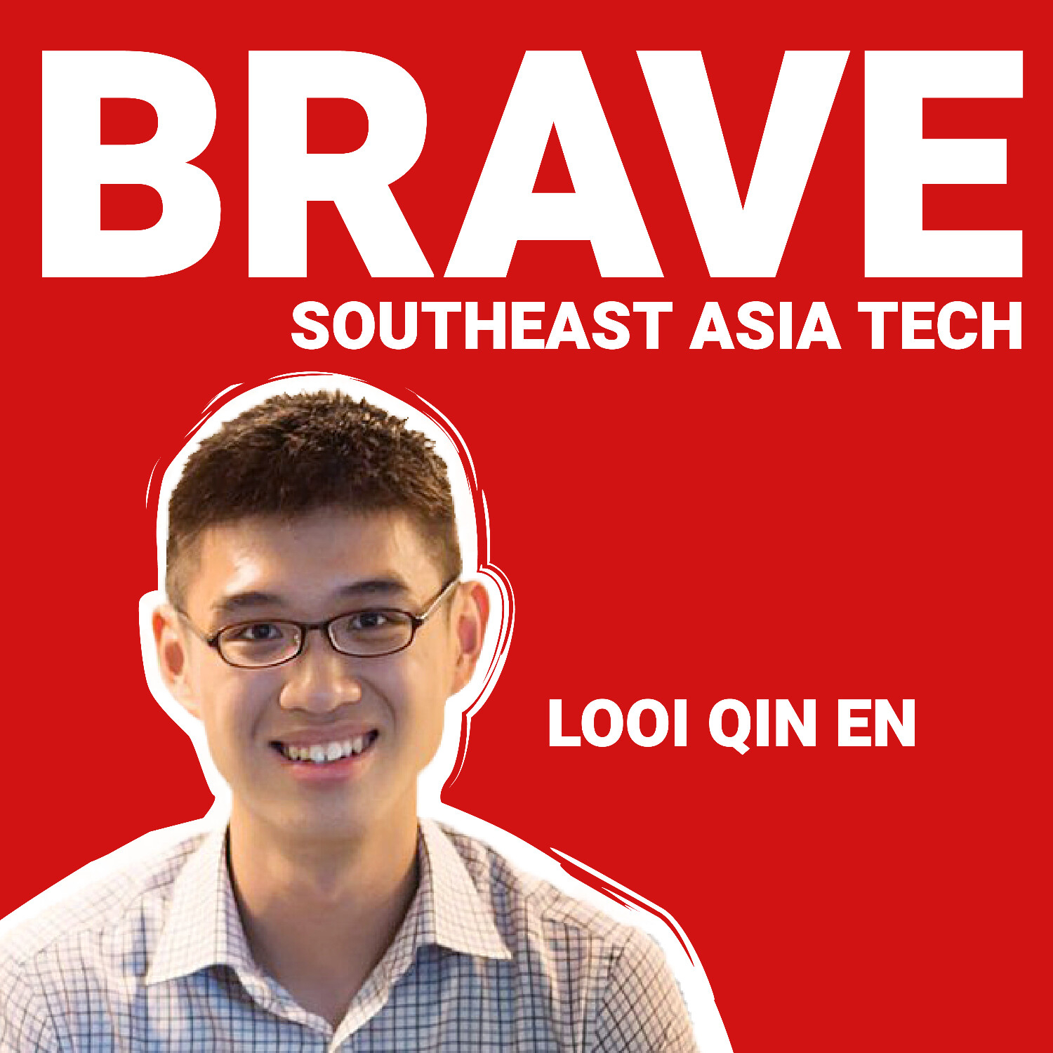 BRAVE Southeast Asia Tech: Singapore, Indonesia, Vietnam, Philippines, Thailand & Malaysia Startups, Founders & Venture Capital VC (English)