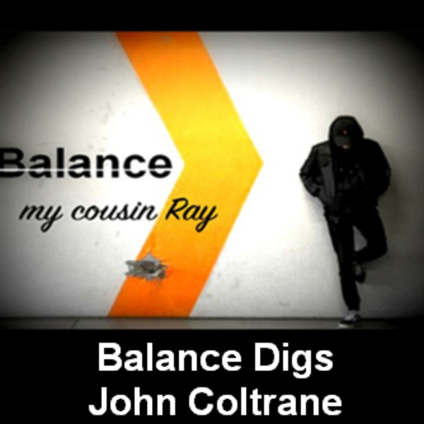 Balance Digs John Coltrane artwork
