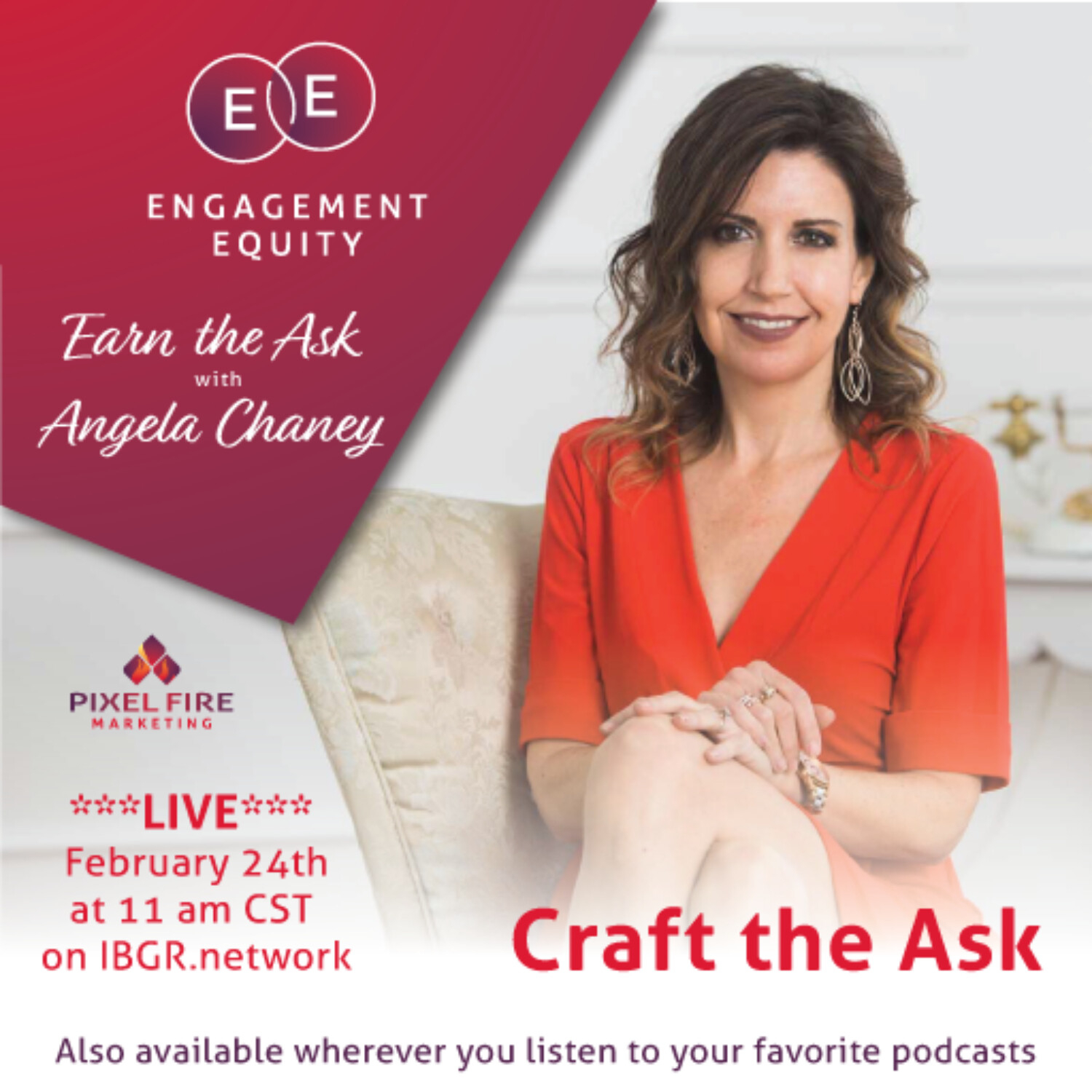 Earn the Ask with Angela Chaney