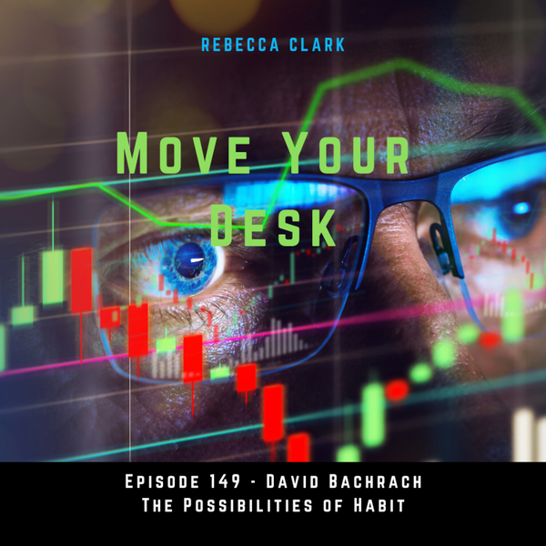Episode 149 - The Possibilities of Habit - David Bachrach artwork