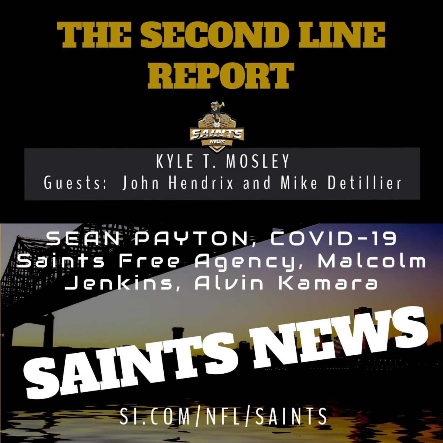 The Second Line Report -  Sean Payton Update with John Hendrix and Mike Detillier episode artwork