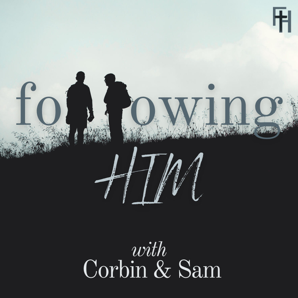 Following Him with Corbin and Sam artwork