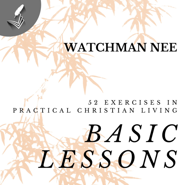 Basic Lessons by Watchman Nee artwork