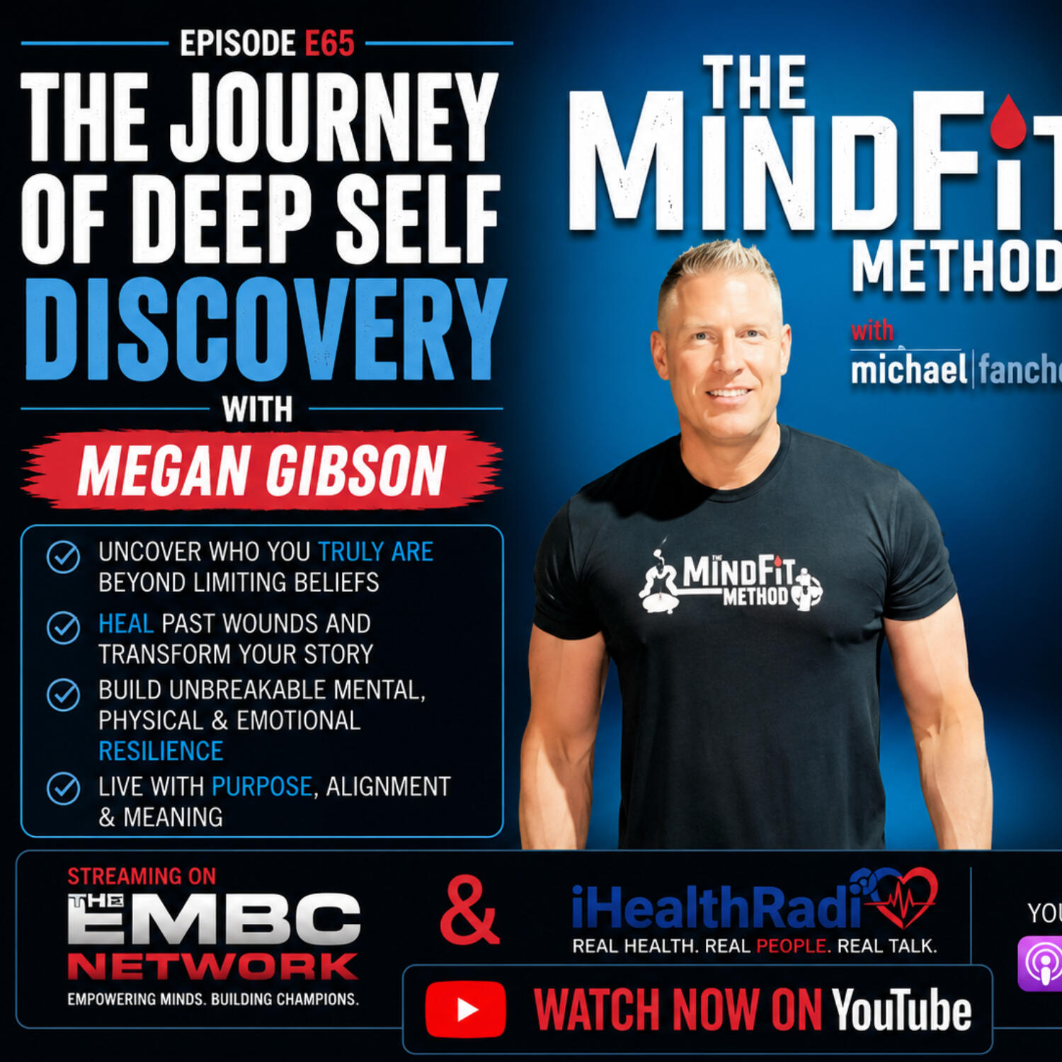 E65: The Journey of Deep Self Discovery with Megan Gibson episode artwork