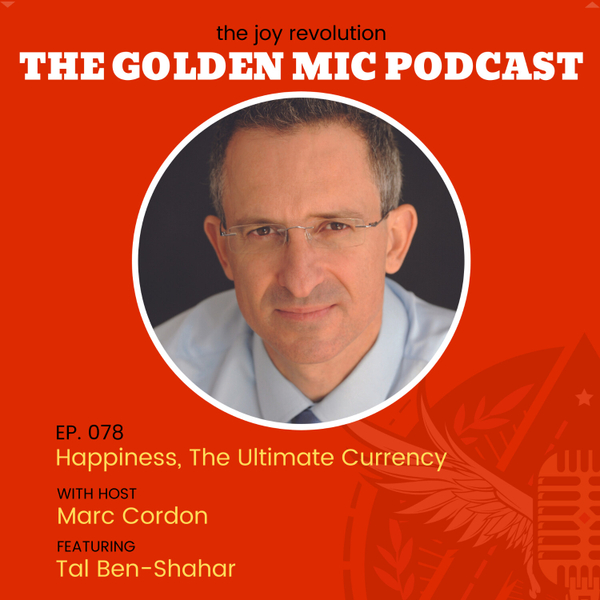 Happiness, The Ultimate Currency with Dr. Tal Ben-Shahar artwork