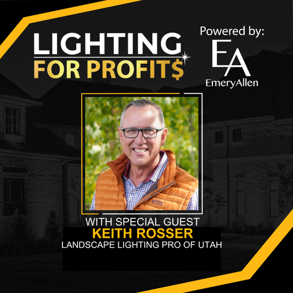 Ep #238 - Keith Rosser - Legacy in Light artwork