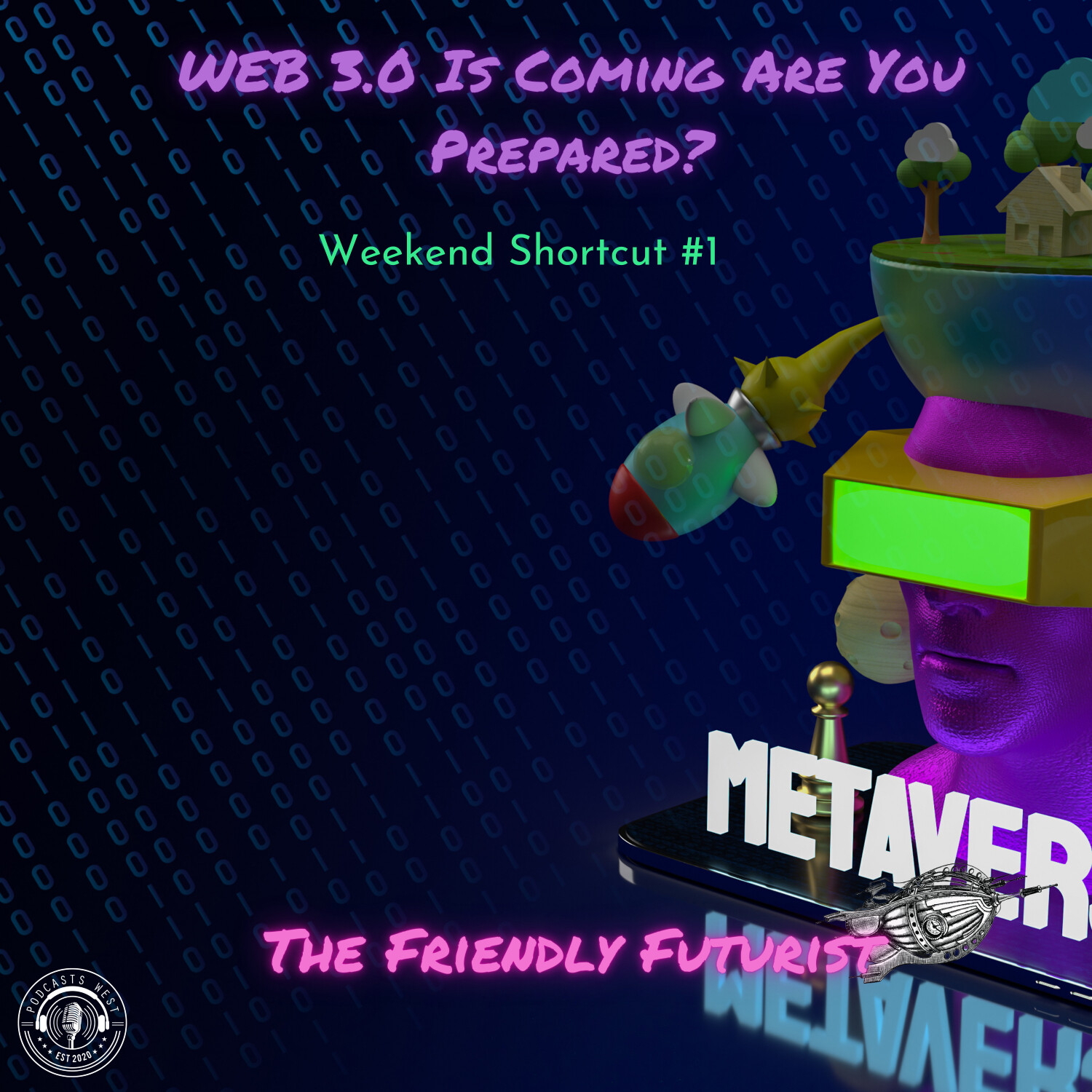 Weekend Shortcut #1: Web 3.0 is Coming Are You Prepared?