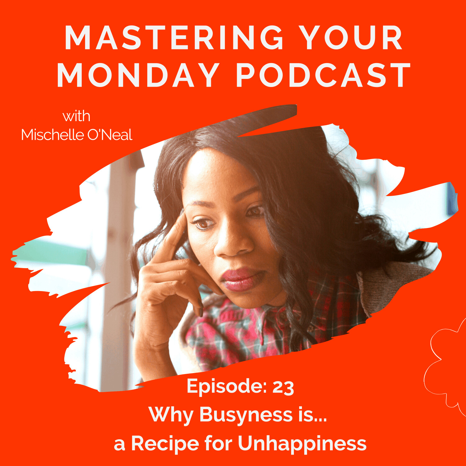 Mastering Your Monday Podcast