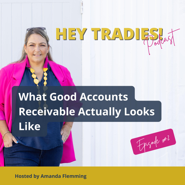#03 - What Good Accounts Receivable Actually Looks Like artwork