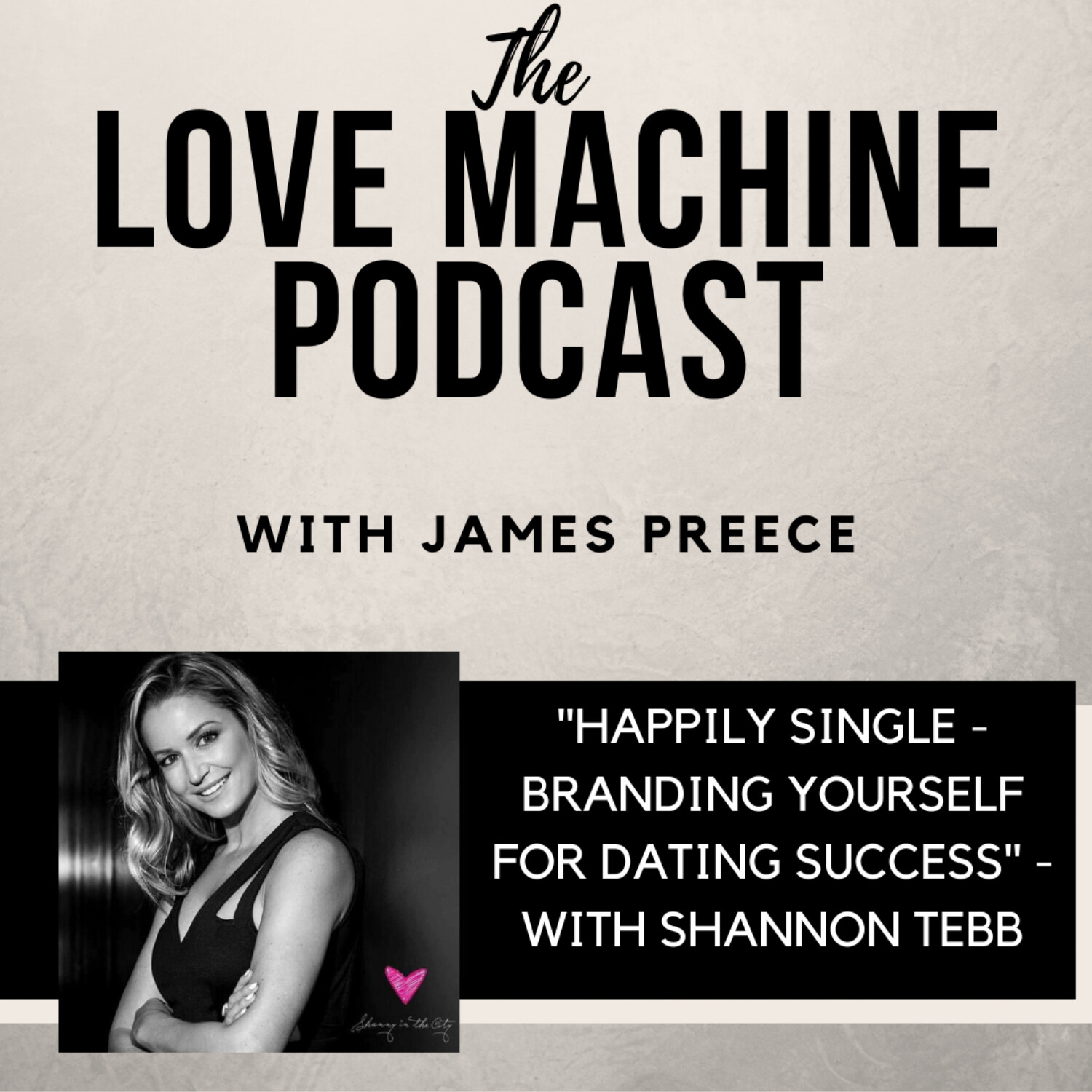 Love Machine with James Preece