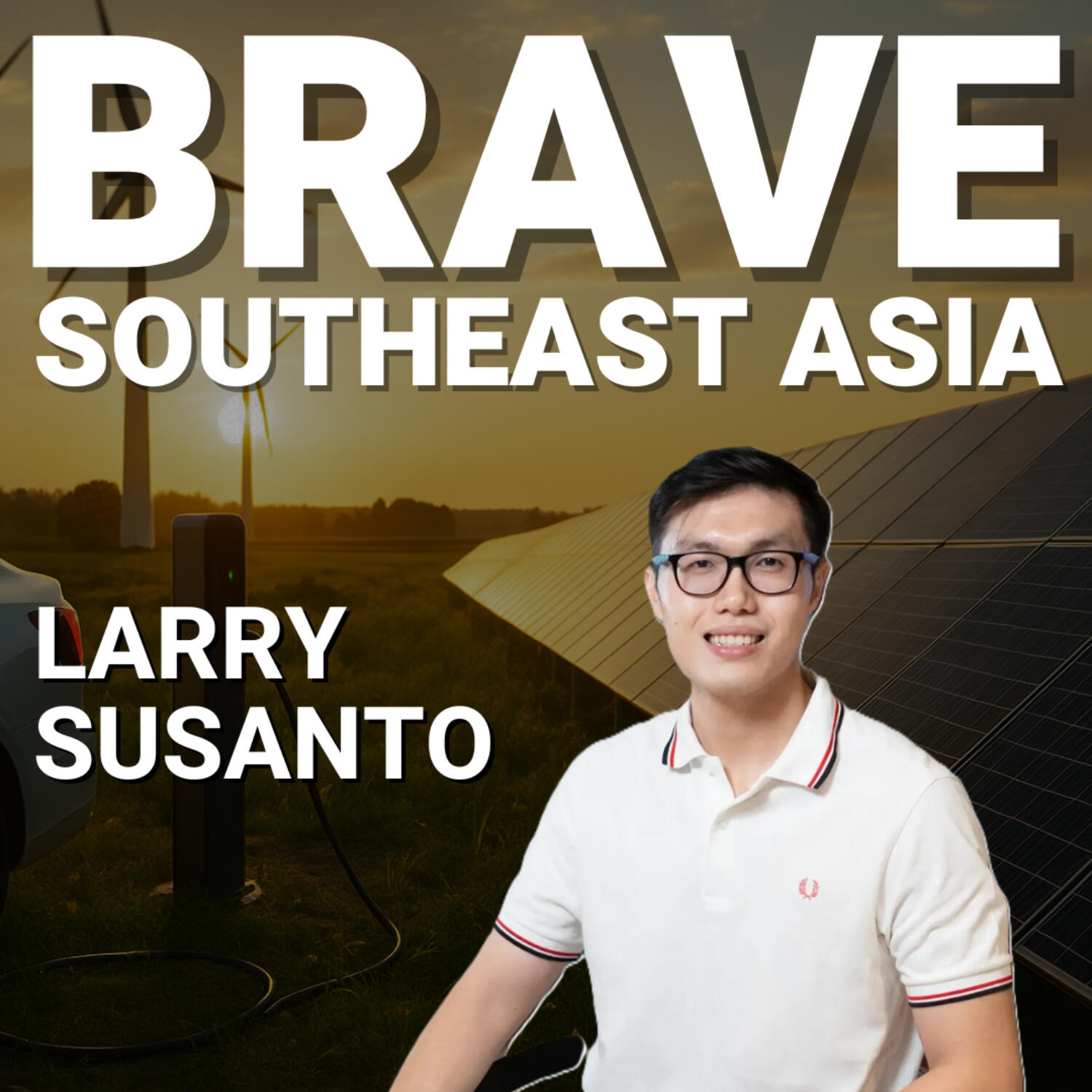 Larry Susanto: From Berkeley to Jakarta, Climate Tech’s Next Frontier & Indonesia’s Green Opportunity – E642